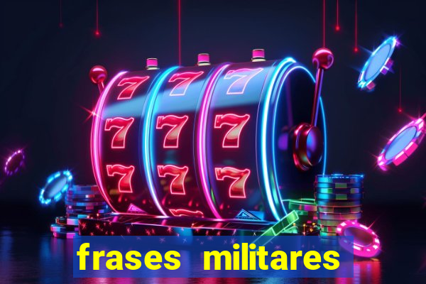 frases militares para status